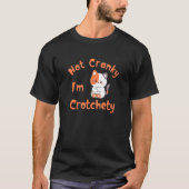 Not Cranky私はCrotchety Crabby祖母の古いMo Tシャツ (正面)