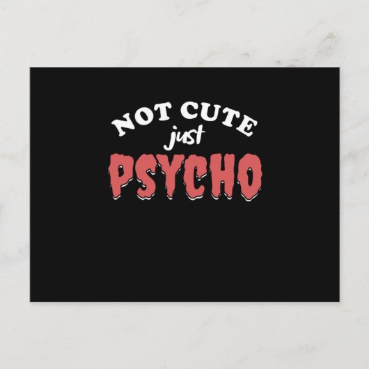 Not Cute Just Psycho Funny Psycho Halloween Gift ポストカード (正面)