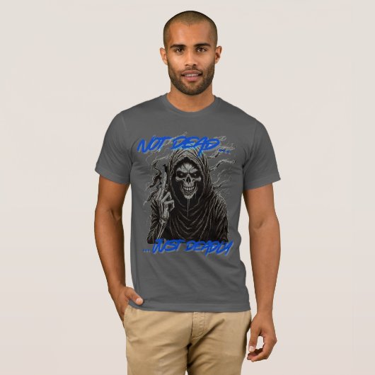 Not Dead Just Dead Tシャツ (正面フル)