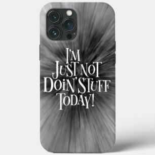 Not Doing Today物 iPhone 13 Pro Maxケース
