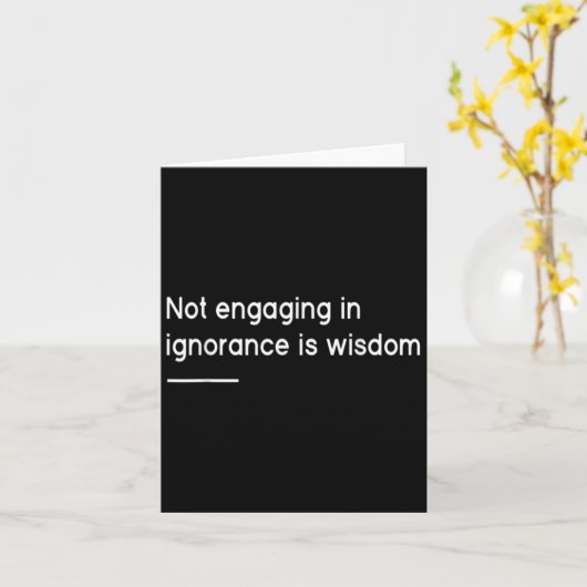 Not Engaging In Ignorance Is Wisdom _ Mindfulness  カード (黄色い花)