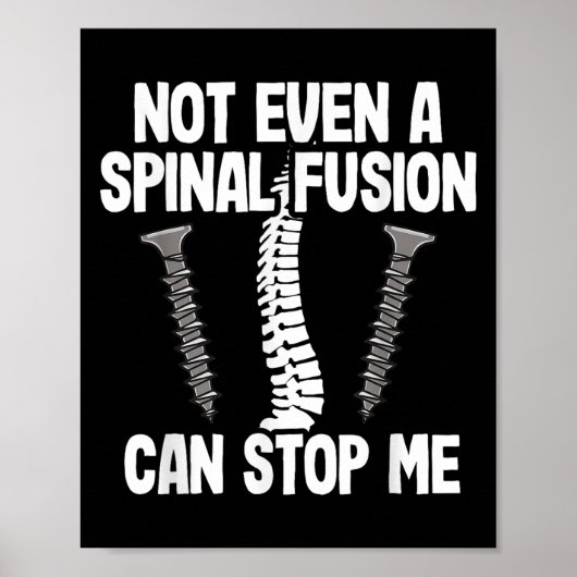 Not Even A Snal Fusion Can Stop Me Back Surgery Re ポスター (正面)