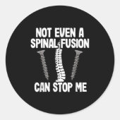 Not Even A Snal Fusion Can Stop Me Back Surgery Re ラウンドシール (正面)