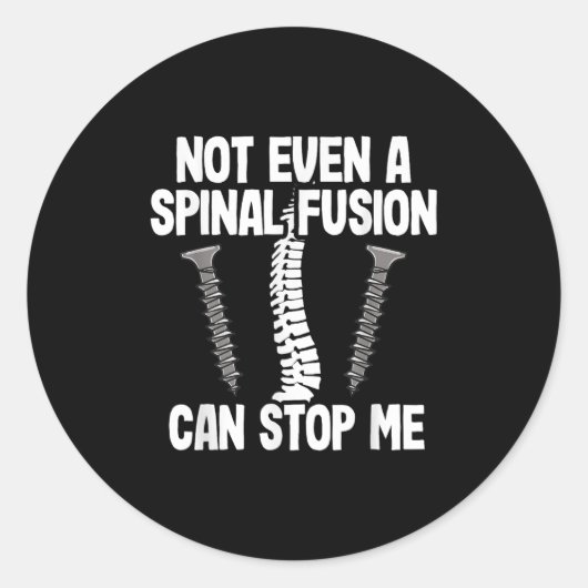 Not Even A Snal Fusion Can Stop Me Back Surgery Re ラウンドシール (正面)