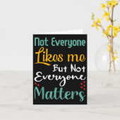 Not Everyone Likes Me Not Everyone S Funny Quote G カード (黄色い花)