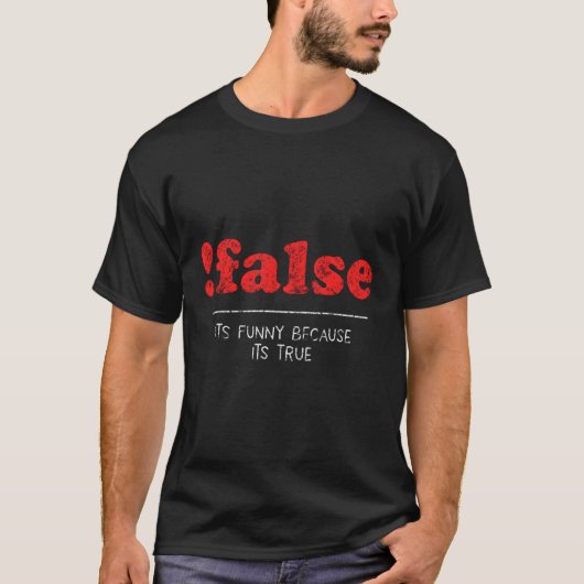 Not False Computer Programmerコード Tシャツ (正面)