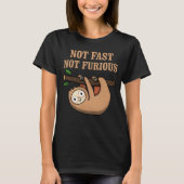 Not Fast, Not Furious Tシャツ (正面)