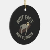 Not Fast Not Surgent Slothスローガンおもしろい動物 セラミックオーナメント (右)
