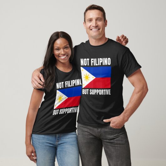 Not Filipino But Supportive Philippines Flag Suppo Tシャツ (ユニセックス)