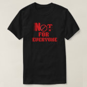 Not For Everyone Minimal Graphic | Clean Icon Tシャツ (デザイン正面)