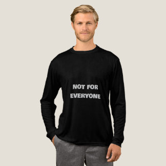 Not For Everyone Minimal Typography Statement  トライブレンドＴシャツ
