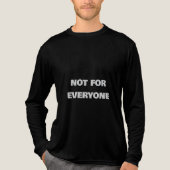 Not For Everyone Minimal Typography Statement  トライブレンドＴシャツ (正面)