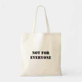 Not For Everyone Tote Bag | Minimal トートバッグ