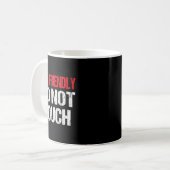 Not Friendly Do Not Touch Funny Sarcasm Quote  コーヒーマグカップ (正面左)