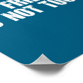 Not Friendly Don't Touch Funny Sarcastic Quote For ポスター (角)