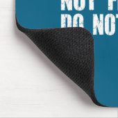 Not Friendly Don't Touch Funny Sarcastic Quote For マウスパッド (コーナー)