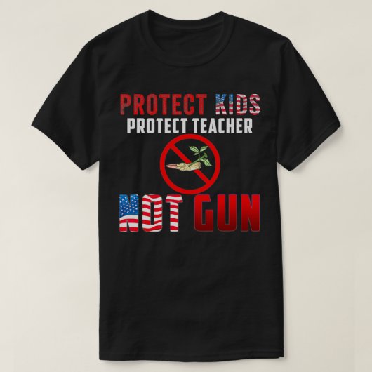 Not Guns 保護 Kids保護先生 Tシャツ (デザイン正面)