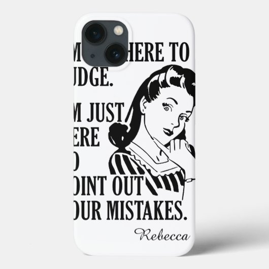 「Not Here To Judging」名前をカスタムする・デバイスのケース Case-Mate iPhoneケース (裏面)