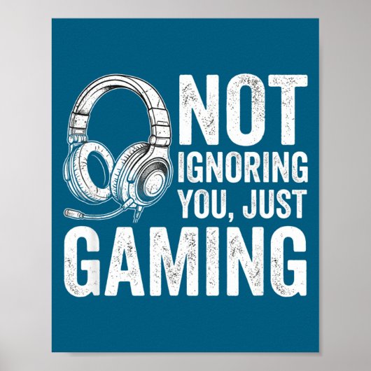 Not Ignoring You Gaming Headset Graphic Video Game ポスター (正面)