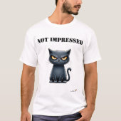 Not Impressed Funny Grumpy Cat T-Shirt Tシャツ (正面)
