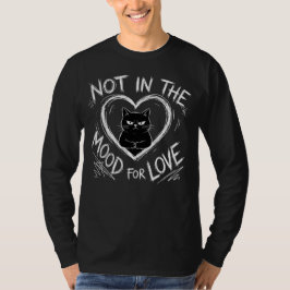 Not In The Mood For Love Grumpy Cat Sarcastic Tシャツ