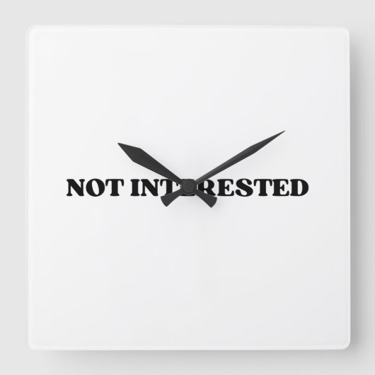 Not Interested Retro Typographic Square Wall Clock スクエア壁時計 (正面)