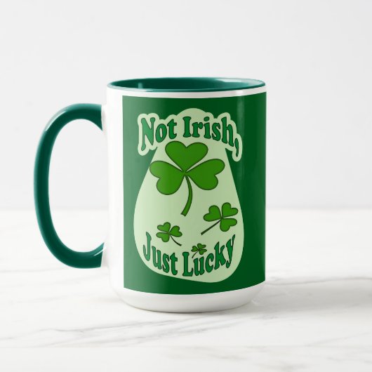 Not Irish Just Lucky St Patrick’s Day - caneca マグカップ (左)
