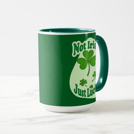 Not Irish Just Lucky St Patrick’s Day - caneca マグカップ (正面右)