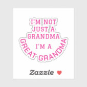 Not Just A Grandma I'm A GREAT GRANDMA Typography シール (シート)