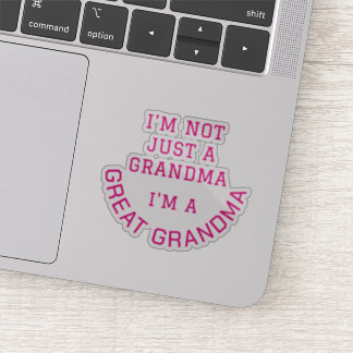 Not Just A Grandma I'm A GREAT GRANDMA Typography シール