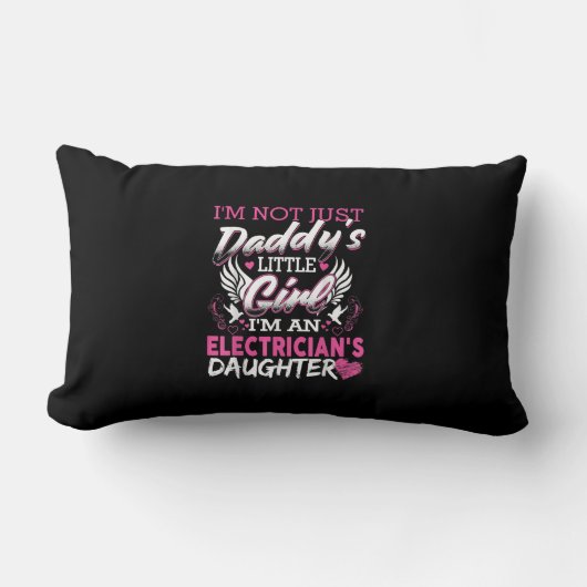 Not Just Daddy小さな女の子私は電気技師のギフトだ ランバークッション (正面)