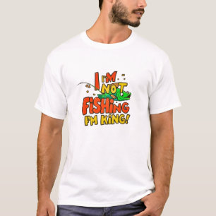 Not Just Fishing Tシャツ