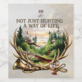 Not Just Hunting , A Way of Life ワインラベル (シングルラベル)