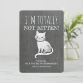 Not Kitten おもしろい Bridesmaidの提案 招待状 (スタンド正面)