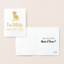 Not Kitten - Bridesmaid おもしろい Proposal 箔カード
