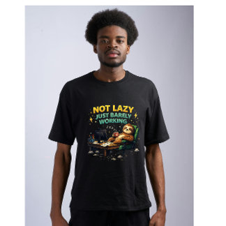 Not Lazy Just Barely Working Funny Sloth Office Hu Tシャツ