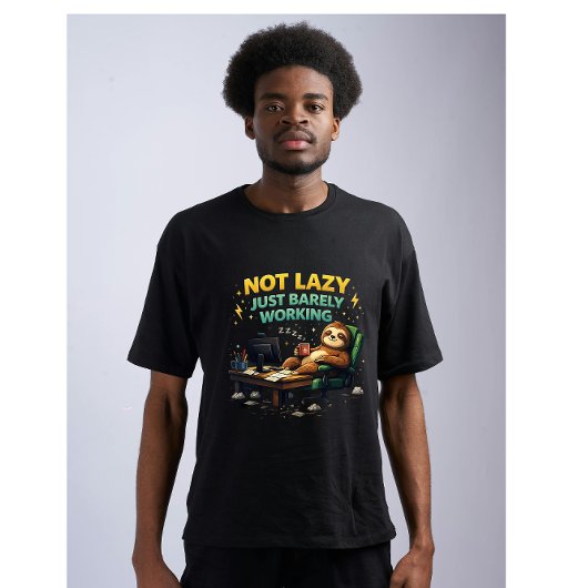 Not Lazy Just Barely Working Funny Sloth Office Hu Tシャツ