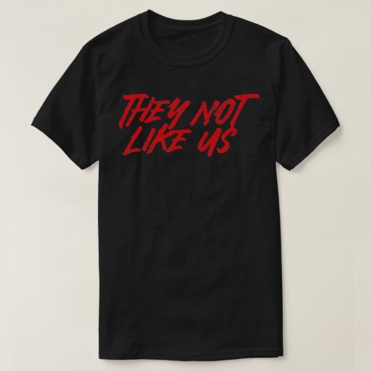 NOT LIKE US Tシャツ1 Tシャツ (デザイン正面)