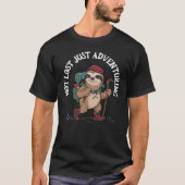 Not Lost Just Adventuring Adirondack Hiking Tシャツ (正面)
