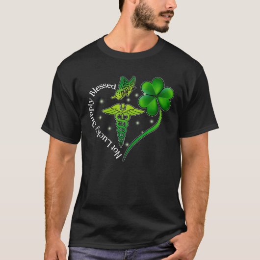 Not Lucky 賛美 Simply St. Patrick Dayナース文書 Tシャツ (正面)