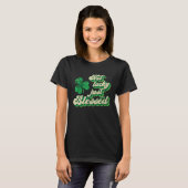 Not Lucky Just 賛美 St Patrick Day St Pattys Vi Tシャツ (正面フル)