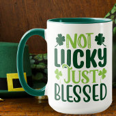 Not Lucky Just 賛美 St Patrick's Day マグカップ