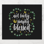 Not Lucky Simply Blessed St Patrick's Day スパークリングワインラベル (シングルラベル)
