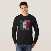 Not Mexican But Supportive National Flag Inspirati Tシャツ (正面フル)