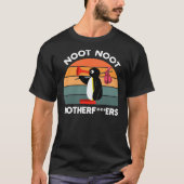 Not Motherf PinguシャツPinguミームティーおもしろい Tシャツ (正面)