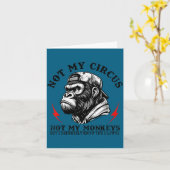 Not My Circus Not My Monkeys But I Know All The Cl カード (黄色い花)