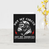 Not My Circus Not My Monkeys But I Know All The Cl カード (黄色い花)