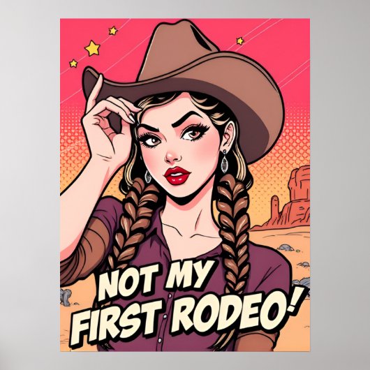Not My First Rodeo女性のカーボーイポスター – レトロアートプリント ポスター (正面)