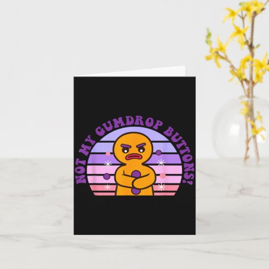 Not My Gumdrop Buttons Funny Design  カード (黄色い花)