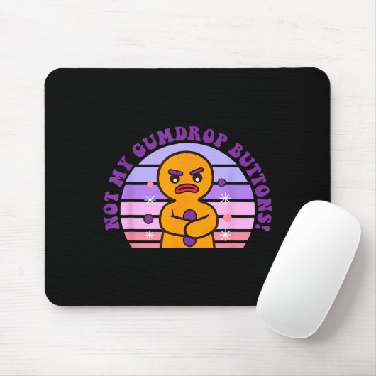 Not My Gumdrop Buttons Funny Design  マウスパッド (マウス)